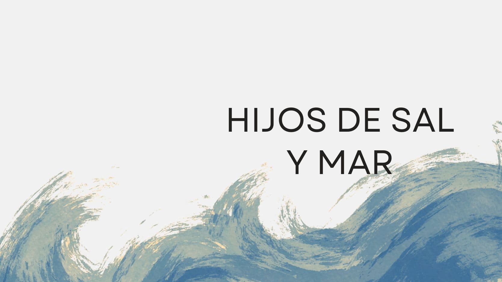 Hijos de Mar y Sal