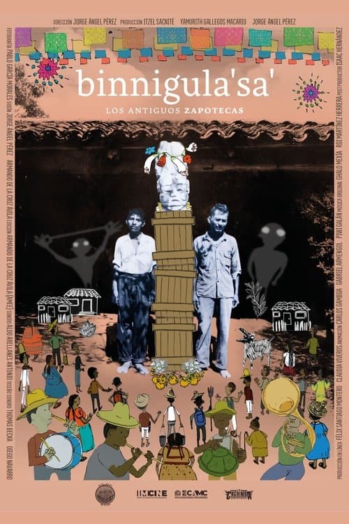 Binnigula'sa' (Los antiguos zapotecas)