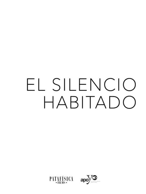 El Silencio Habitado