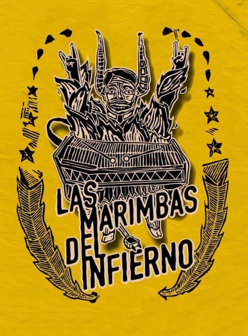 Las marimbas del infierno