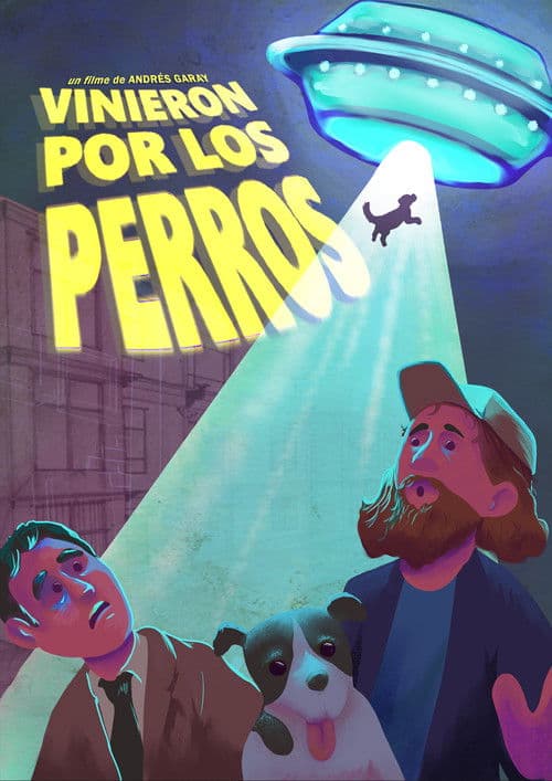 Vinieron por los perros