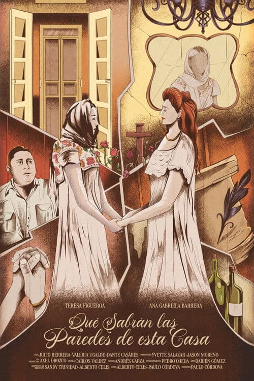 Qué Sabrán las Paredes de esta Casa