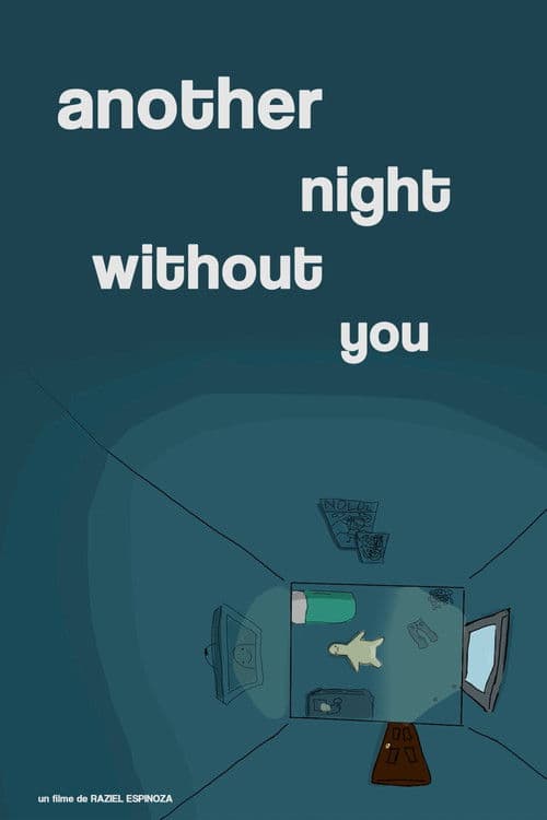 Another night without you.