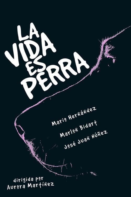 La vida es perra
