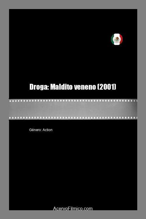 Droga: Maldito veneno