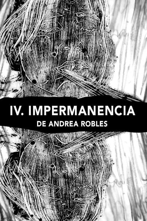 IV. Impermanencia