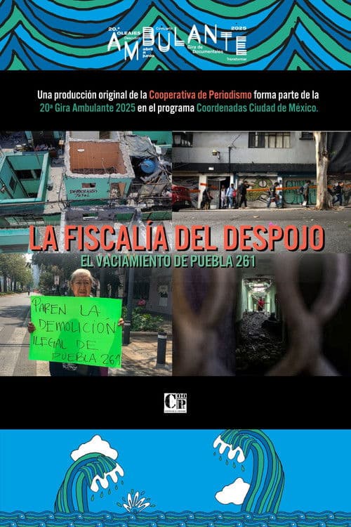 La fiscalía del despojo: el vaciamiento de Puebla 261