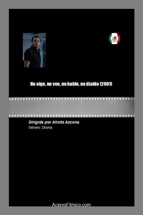 No oigo, no veo, no hablo, no diablo
