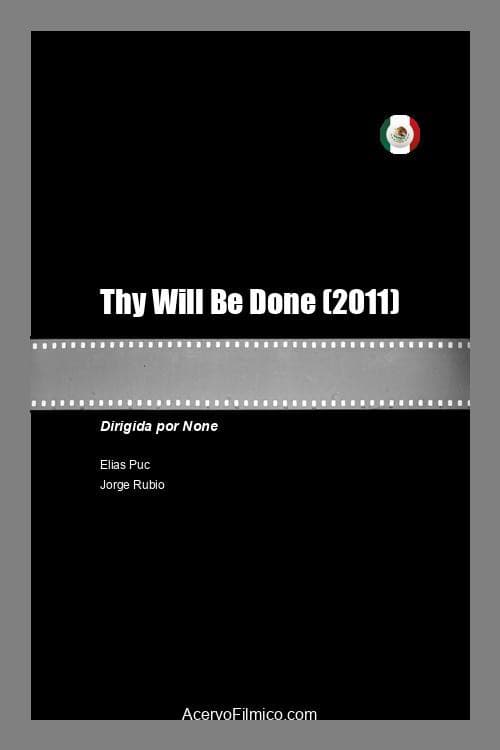 Thy Will Be Done