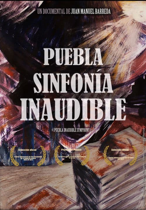 Puebla, sinfonía inaudible