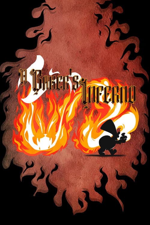 A Baker's Inferno