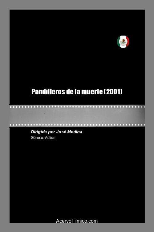 Pandilleros de la muerte