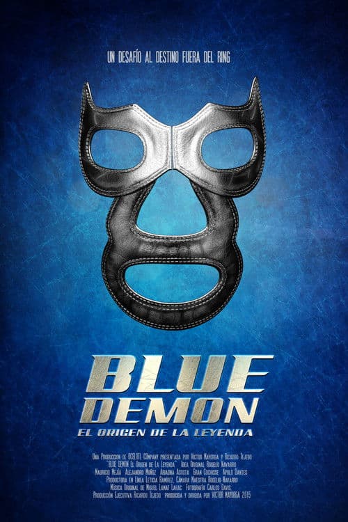 Blue Demon: El Origen de la Leyenda