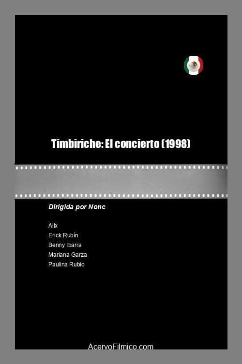 Timbiriche: El Concierto