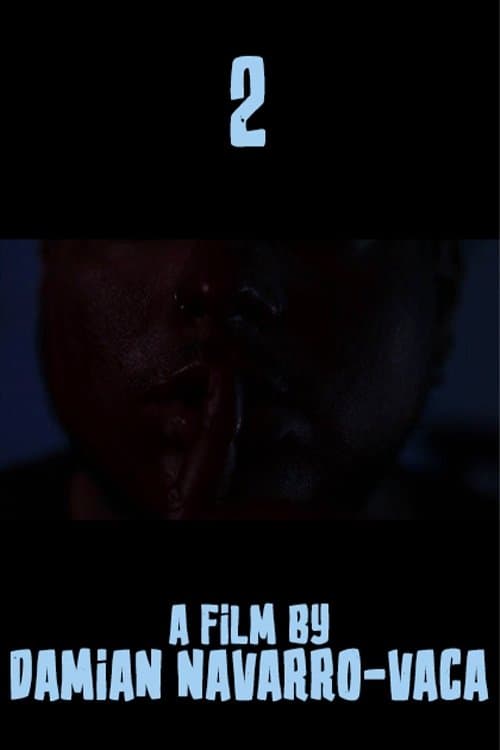 2 (A Short Film)
